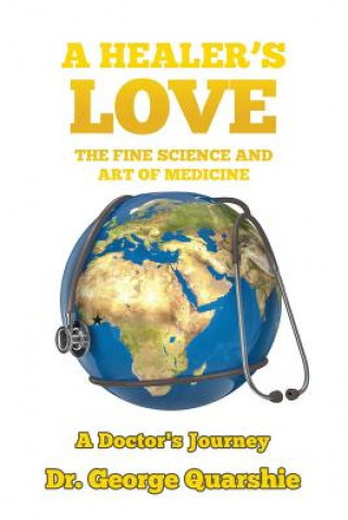 Kniha Healer's Love Dr George Quarshie
