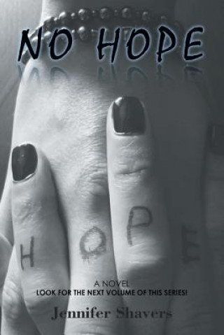 Книга No Hope Jennifer Shavers