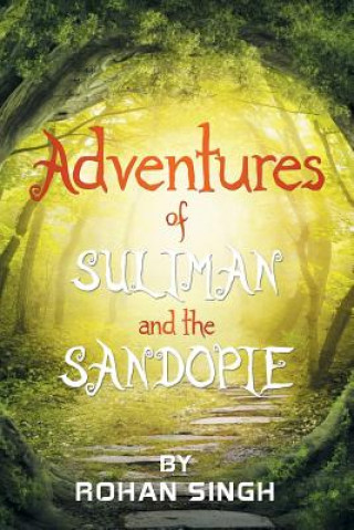 Kniha Adventures of Suliman and the Sandopie Rohan Singh