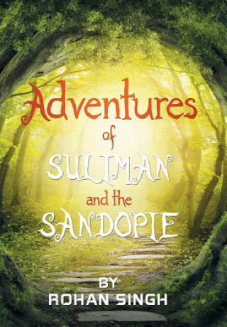 Książka Adventures of Suliman and the Sandopie Rohan Singh
