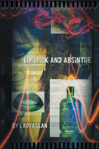 Carte Lipstick and Absinthe Ladyaslan