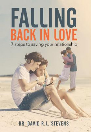 Libro Falling Back in Love Dr David R L Stevens