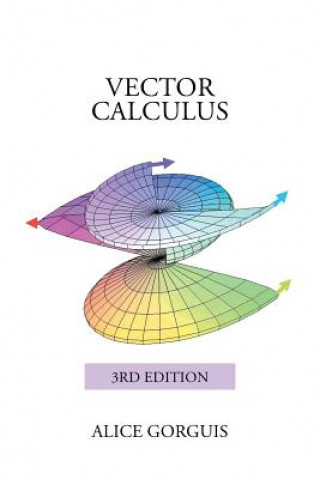 Kniha Vector Calculus Alice Gorguis
