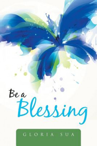 Carte Be a Blessing Gloria Sua