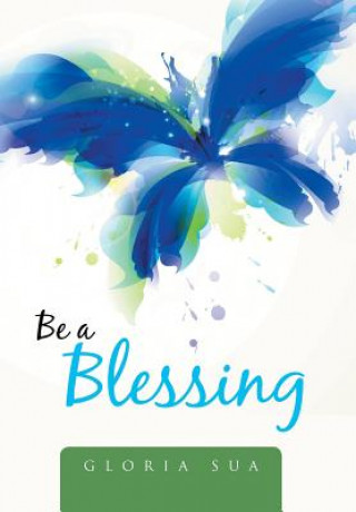 Carte Be a Blessing Gloria Sua