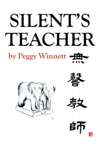 Kniha Silent's Teacher Peggy Winnett
