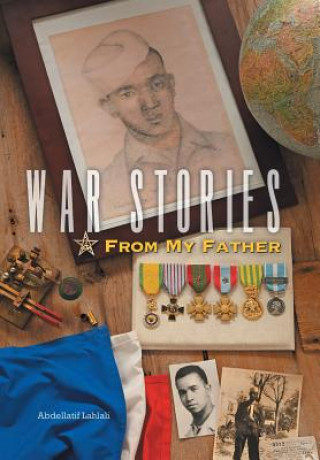 Книга War Stories from My Father Abdellatif Lahlali