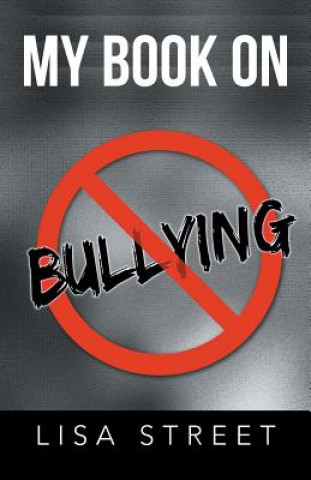 Carte My Book on Bullying Lisa Street