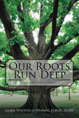 Buch Our Roots Run Deep Whitfield-Spinner