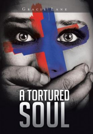 Книга Tortured Soul Gracie Lane