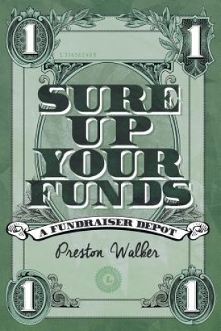 Boek Sure Up Your Funds Preston S Walker