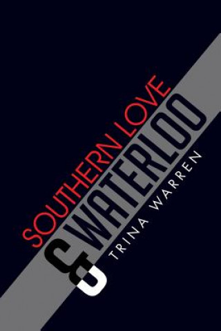 Kniha Southern Love & Waterloo Trina Warren