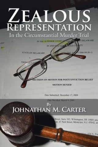 Könyv Zealous Representation Johnathan M Carter