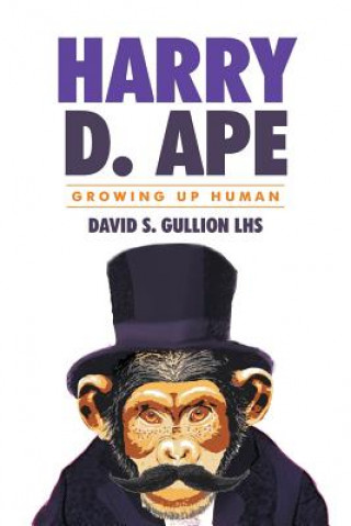 Книга Growing Up Human David S Gullion Lhs