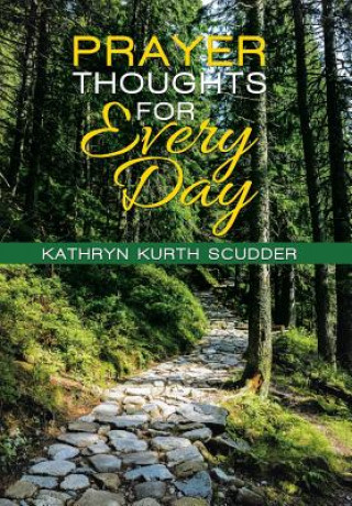 Kniha Prayer Thoughts for Every Day Kathryn Kurth Scudder