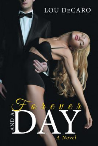 Kniha Forever And A Day Lou DeCaro