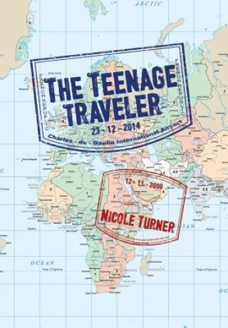 Książka Teenage Traveller Nicole Turner