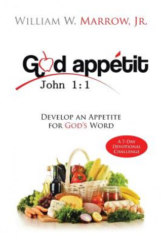 Livre God Appetit William W Marrow Jr