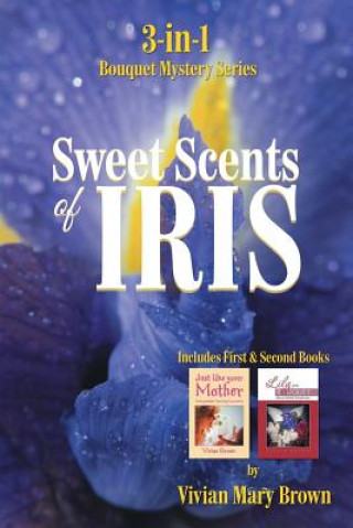 Książka Sweet Scents of Iris Vivian Mary Brown