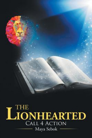 Книга LionHearted Maya Sebok