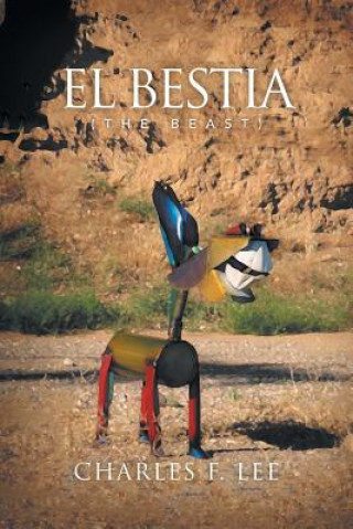 Книга El Bestia Charles F Lee