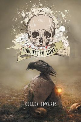 Könyv Forgotten Lore Cullen Edwards