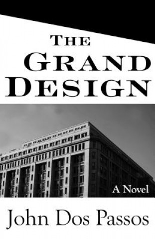 Kniha Grand Design John Dos Passos
