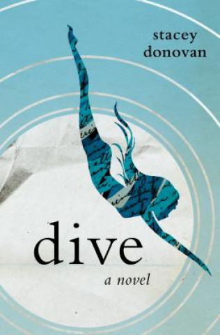 Kniha Dive Stacey Donovan