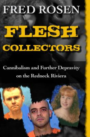 Książka Flesh Collectors Rosen