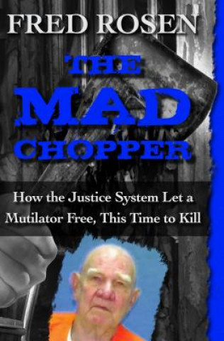 Книга Mad Chopper Rosen