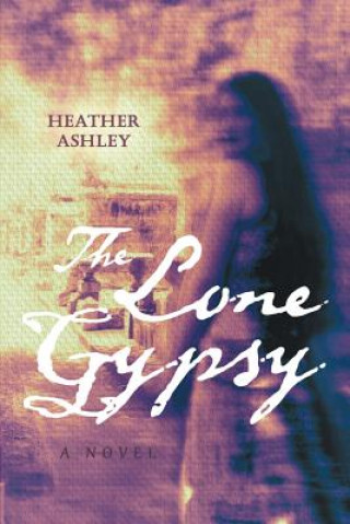 Buch Lone Gypsy Heather Ashley