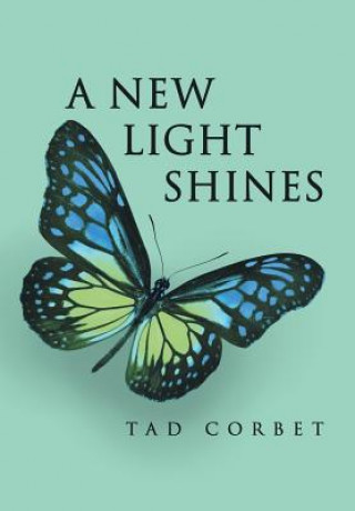Book New Light Shines Tad Corbet