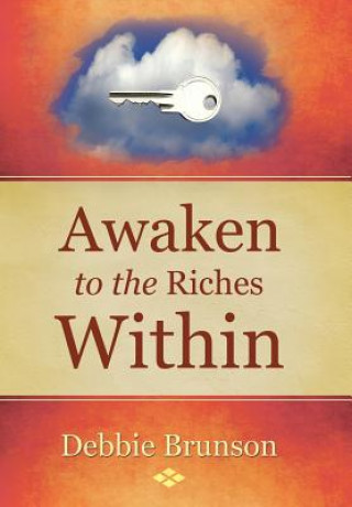 Livre Awaken to the Riches Within Debbie Brunson