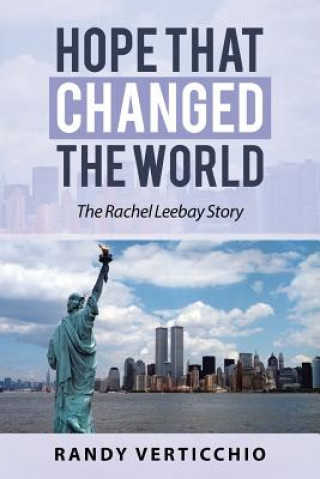 Книга Hope That Changed the World Randy Verticchio