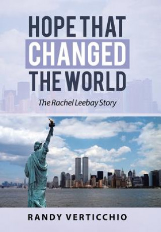 Книга Hope That Changed the World Randy Verticchio
