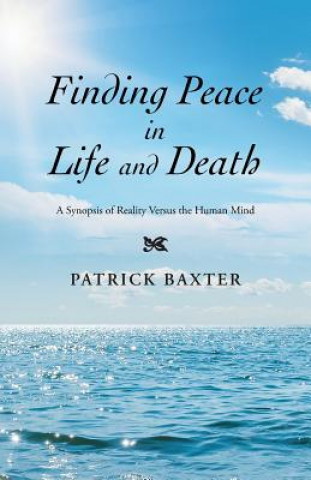 Carte Finding Peace in Life and Death Patrick Baxter