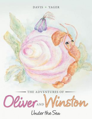 Knjiga Adventures of Oliver and Winston DAVIS YAGER