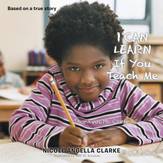 Knjiga I Can Learn Nicole Angella Clarke