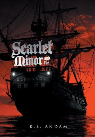 Buch Scarlet Minor and the Renegade K E Andam