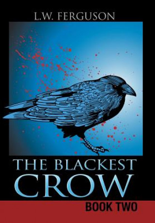 Kniha Blackest Crow L W Ferguson