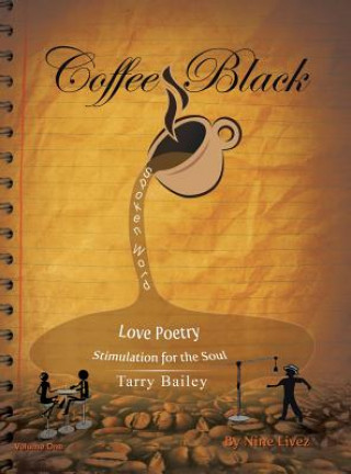 Book Coffee Black Spoken Word Tarry Bailey