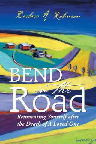 Kniha Bend in the Road Barbara a Robinson