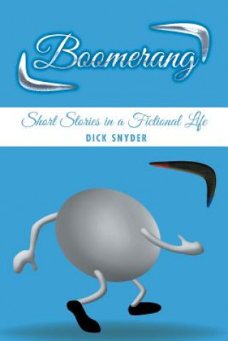 Book Boomerang Dick Snyder