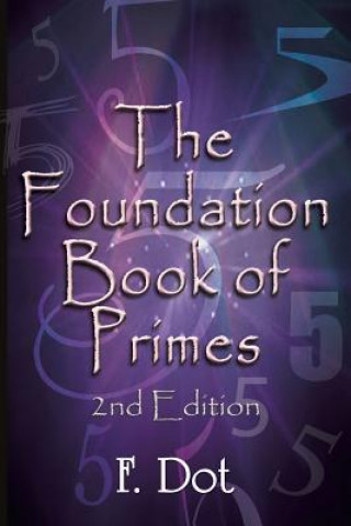 Knjiga Foundation Book of Primes - 2nd Edition F Dot