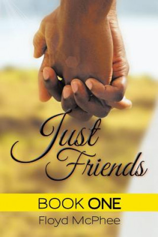 Livre Just Friends Floyd McPhee