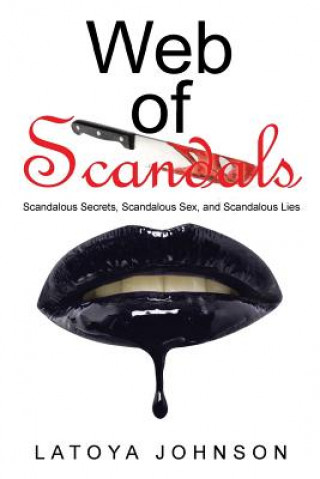 Kniha Web of Scandals Latoya Johnson