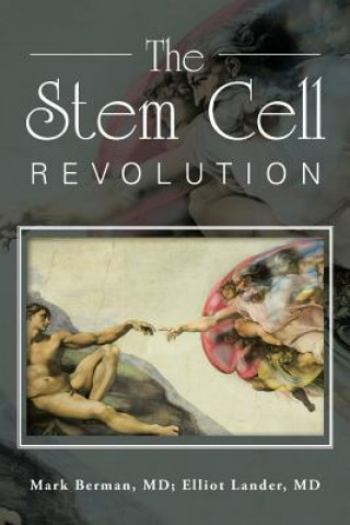 Книга Stem Cell Revolution MD Mark Berman