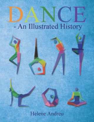 Carte DANCE - An Illustrated History Helene Andreu