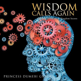 Kniha Wisdom Calls Again Princess Dumebi Grace