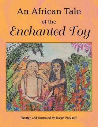 Carte African Tale of the Enchanted Toy Joseph Pollakoff